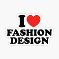 I Love Fashion Design