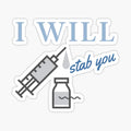 I Will Stab You