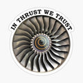 In Thrust We Trust