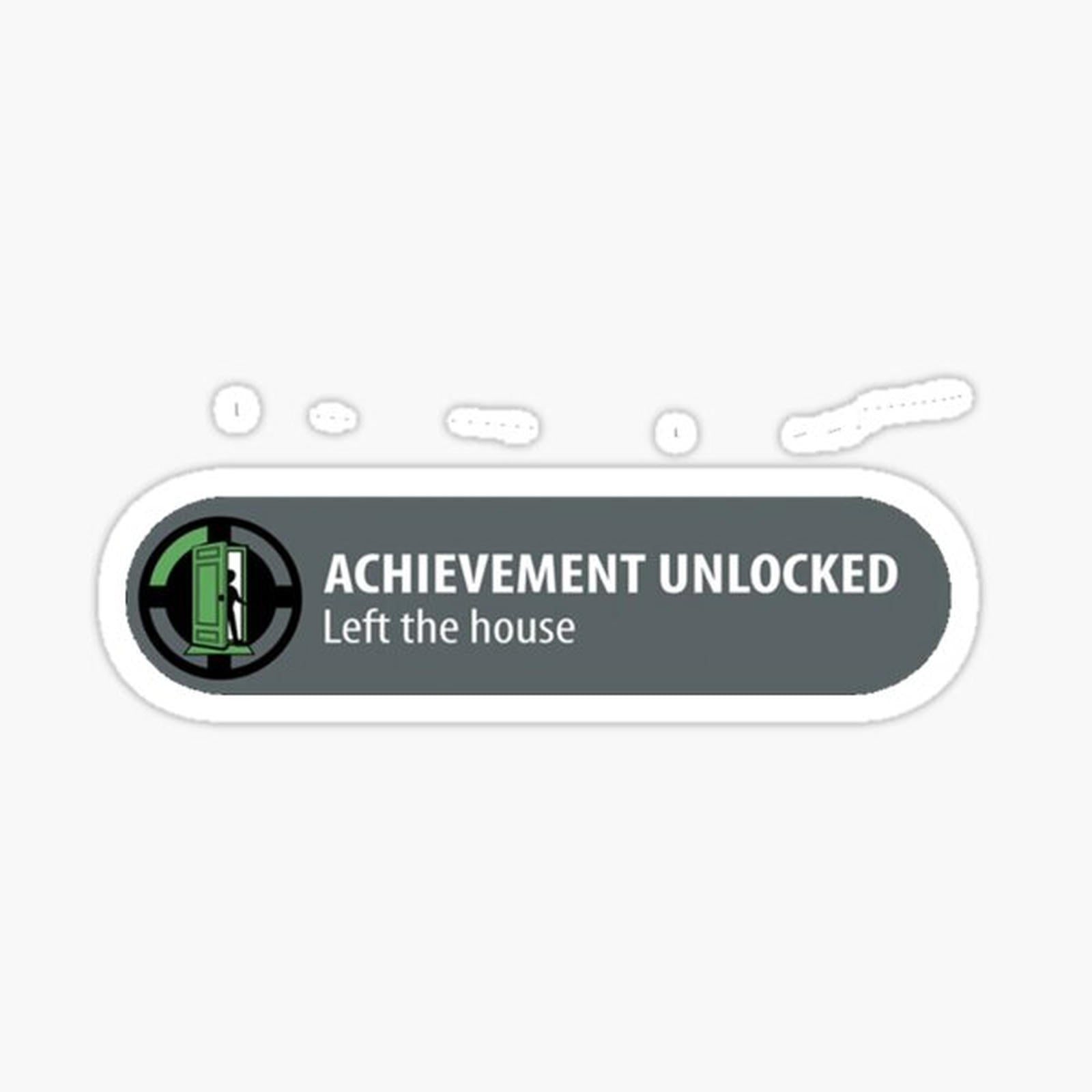 Achievement Unlocked