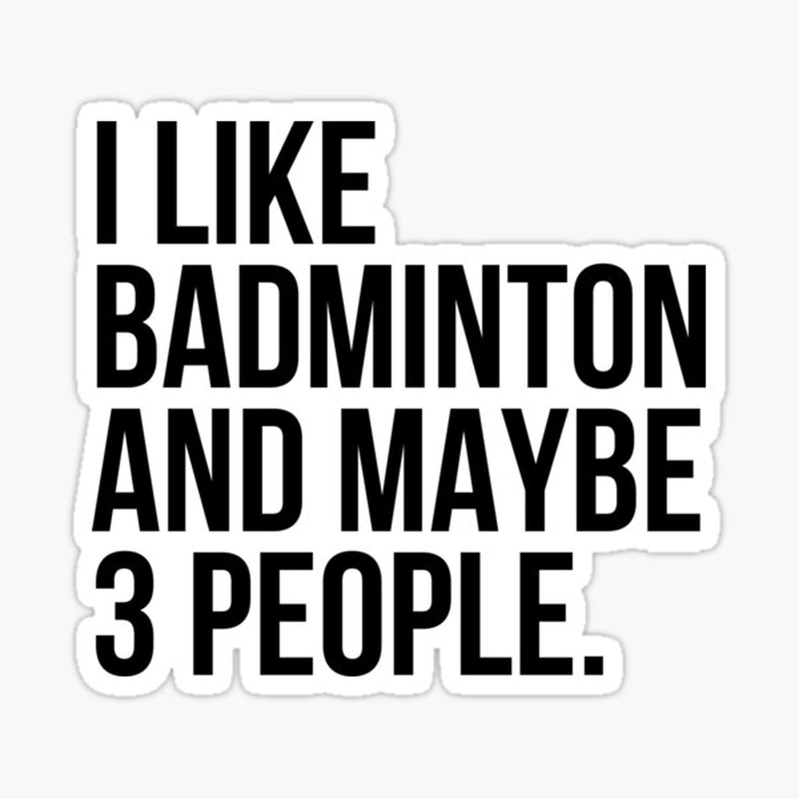 I Like Badminton