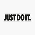Just Do IT.