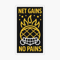 Net Gains, No Pains! Badminton Saying