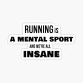 Running is a mental sport