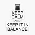 Keep Calm and Keep It in Balance Funny Accounting Pun