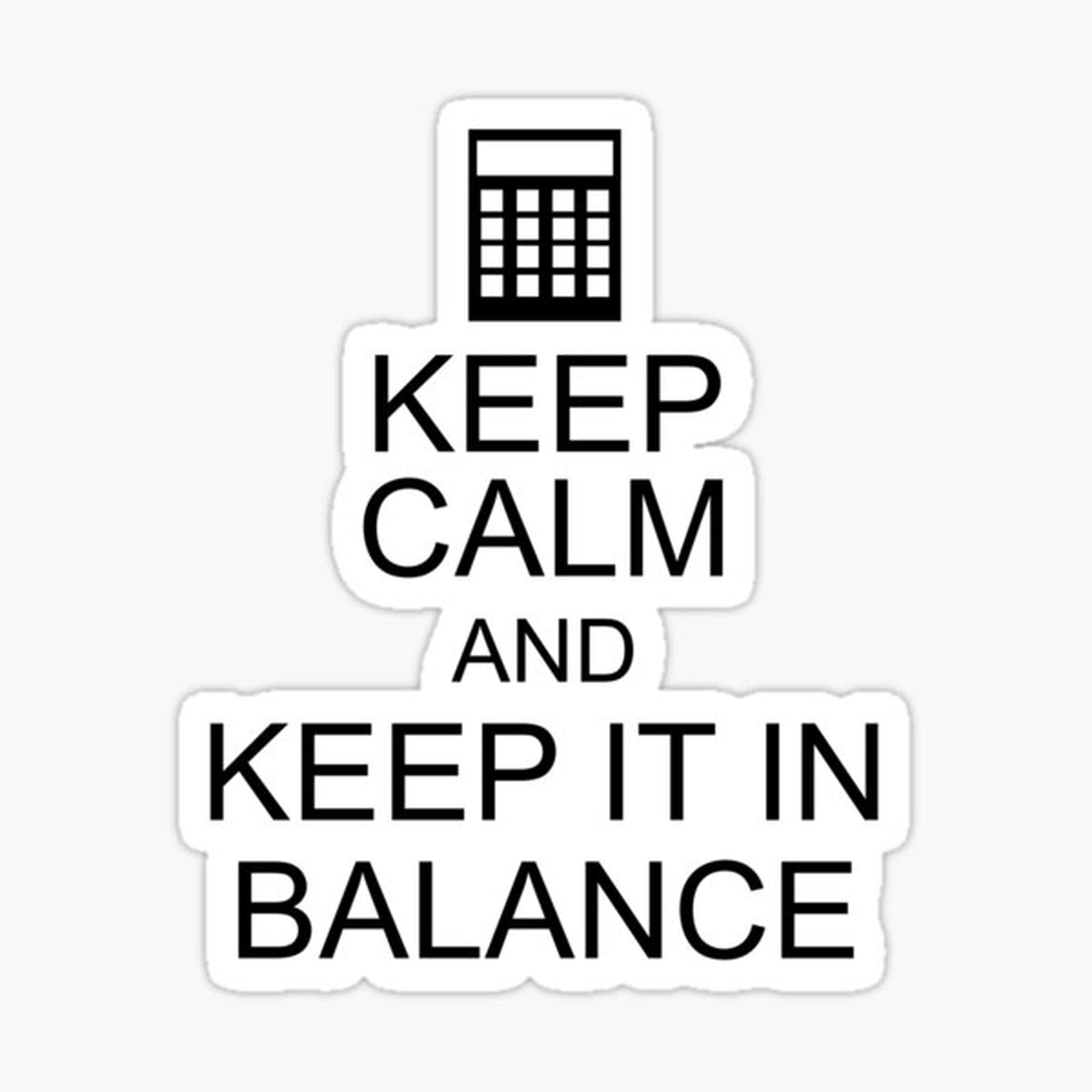 Keep Calm and Keep It in Balance Funny Accounting Pun