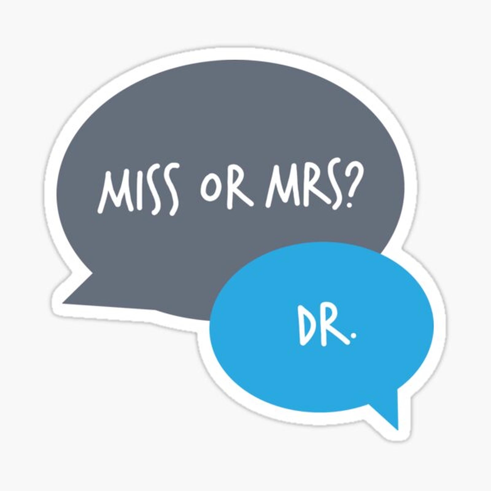 Miss or mrs_