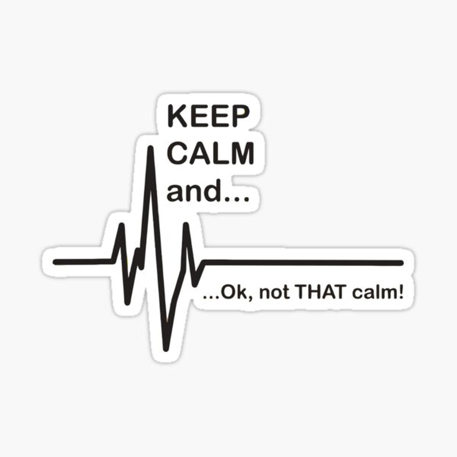 Not that calm
