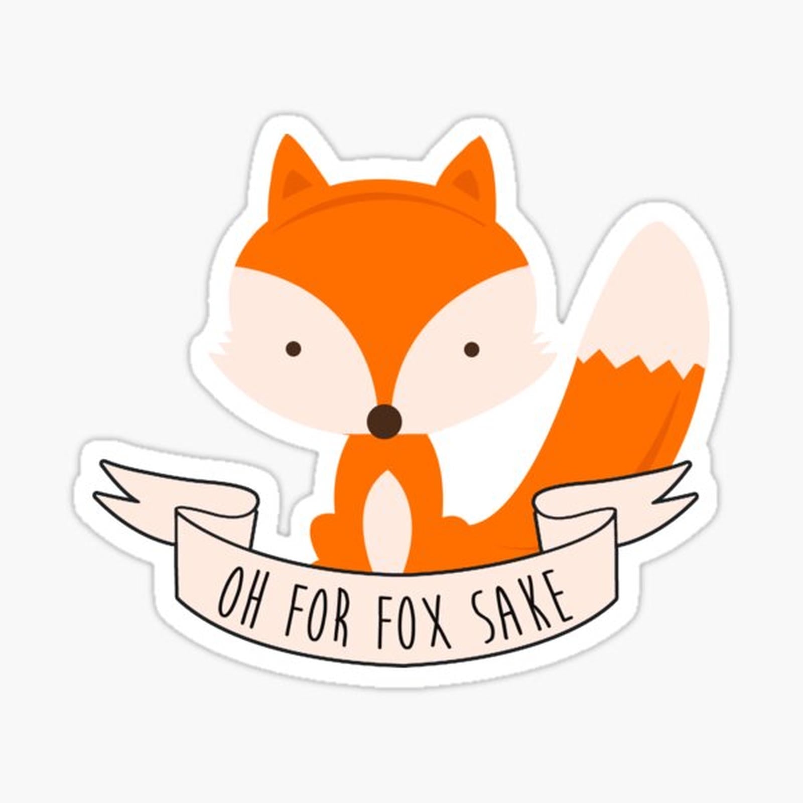 Oh For Fox Sake