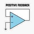 Positive Feedback