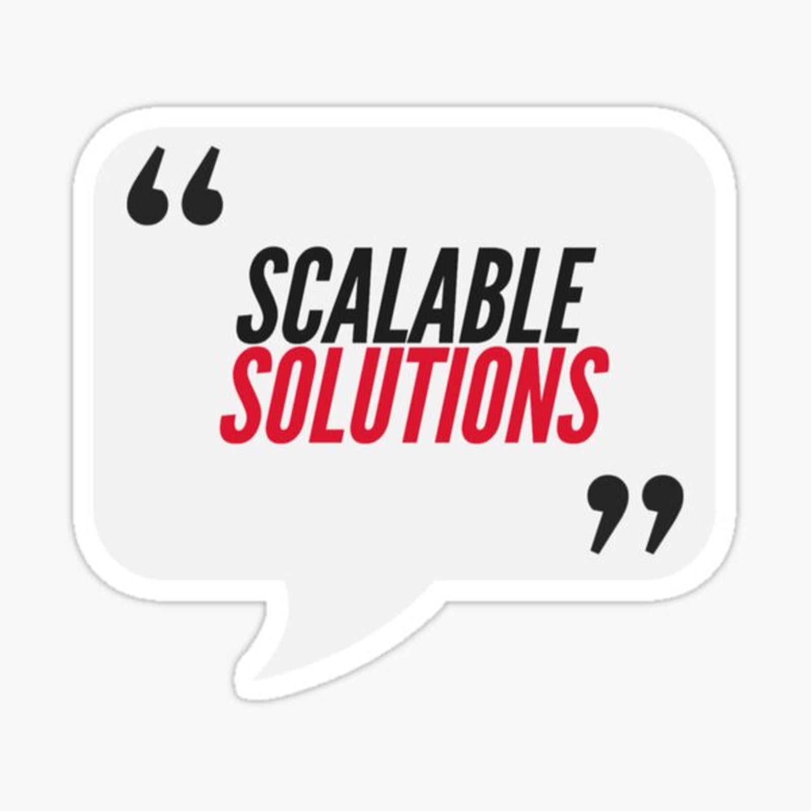 Scalable Solutions - Consulting, Office, Agency Humor