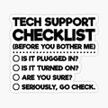 Tech Support Checklist