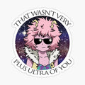 That Wasn't Very Plus Ultra of You