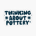 Thinking about pottery