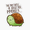 This turtle.. he judges you.