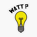 WATT__ Light Bulb Pun - Electrical Engineering Design