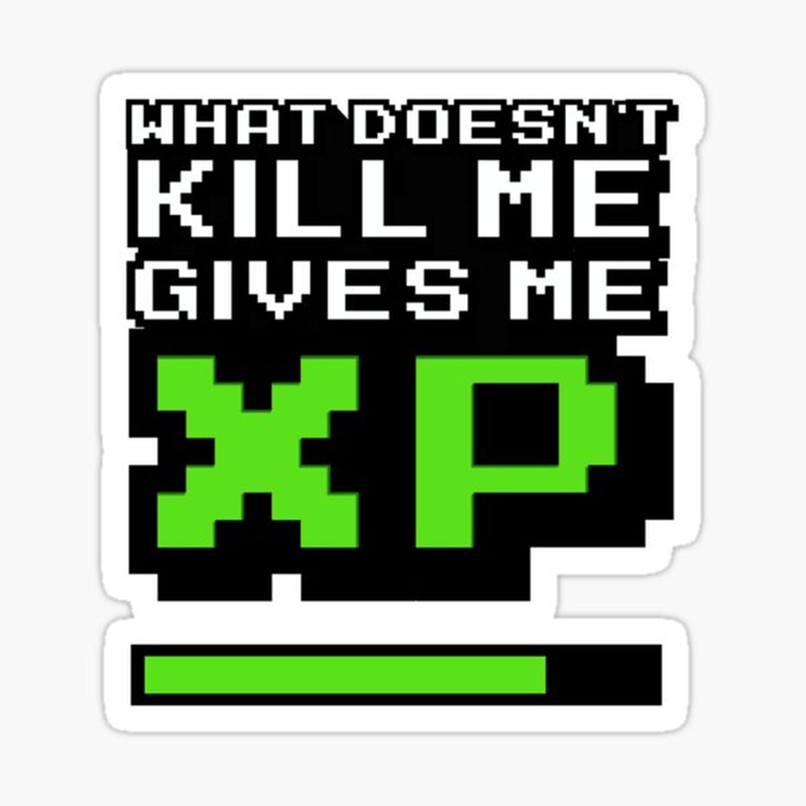 What Doesn't Kill Me