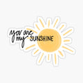 You are my Sunshine
