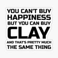 You Can't Buy Happiness